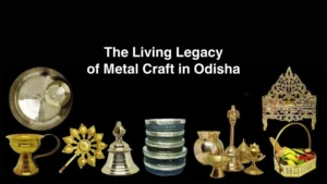 Metal Craft in Odisha | localdrive